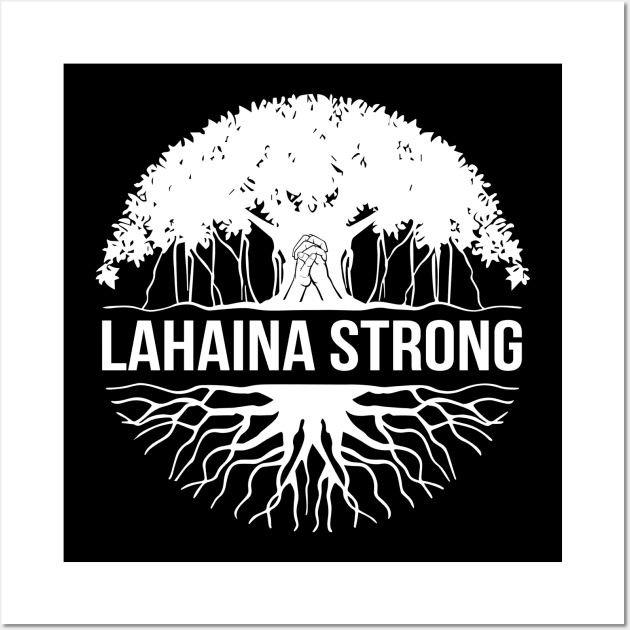 Lahaina Strong Wall Art by Aloha Designs